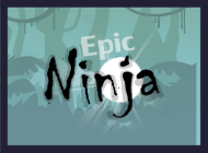 Epic Ninja